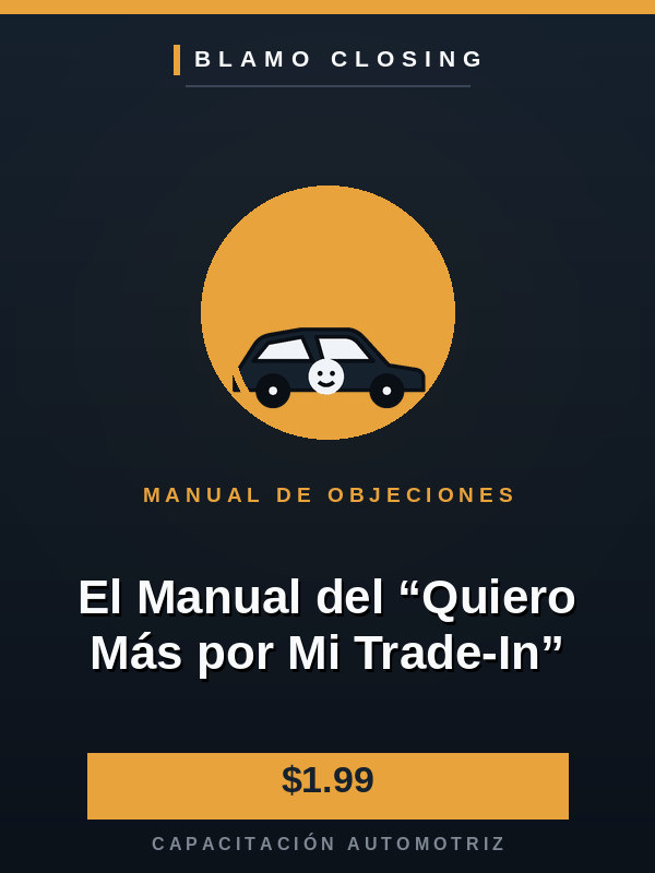 Portada: El Manual del “Quiero Más por Mi Trade-In”
